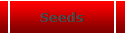 Seeds